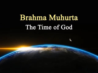 Brahma Muhurta: What, When is Brahma Muhurta time & Benefits